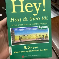 HEY! HÃY ĐI THEO TÔI – Jeffrey Gitomer- -K5 1033684