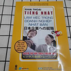 Đàm thoại TIẾNG NHẬT trong doanh nghiệp Nhật. Tg. Midori Iwasawa. Cao Lê Dung Chi dịch