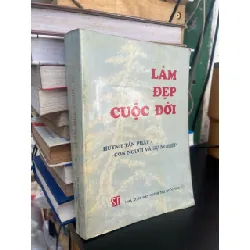 Làm đẹp cuộc đời - Huỳnh Tấn Phát