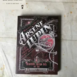 Arsène Lupin - Siêu Trộm Hào Hoa - Người Đàn Bà Bí Ẩn | Maurice Leblanc