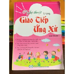 Nghệ thuật trong giao tiếp ứng xử – Nam Thuận 563564