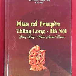 Múa Cổ Truyền Thăng Long Hà Nội