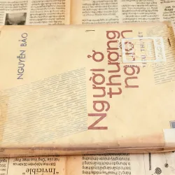 Tiểu thuyết NGƯỜI Ở THƯỢNG NGUỒN (Nguyễn Bảo) 1045254