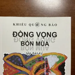[BÚT KÝ] Đồng vọng bốn mùa - Nhà báo Khiếu Quang Bảo