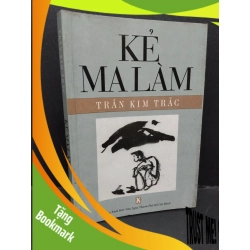 (TẶNG BOOKMARK) Kẻ ma làm mới 80% bẩn bìa, ố nhẹ 2003 RBK2110 Trần Kim Trắc VĂN HỌC