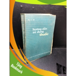 (TẶNG BOOKMARK) Hướng dẫn sử dụng thuốc liên hiệp các xí nghiệp dược Việt Nam 1986 mới 50% rách bìa, ố RBK 0111