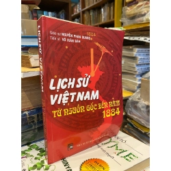 Lịch sử Việt Nam từ nguồn gốc đến năm 1884 - Nguyễn Phan Quang, Võ Xuân Đàn 189517