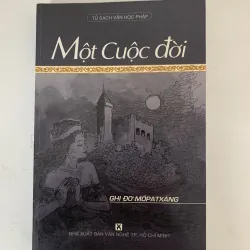 Một cuộc đời - Ghi Đơ Môpatxăng (Guy de Maupassant)