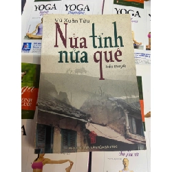 Nửa tỉnh nửa quê - Vũ Xuân Tửu (Sách văn học) VAVO