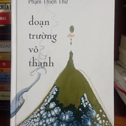 Đoạn trường vô thanh -  Phạm Thiên Thư