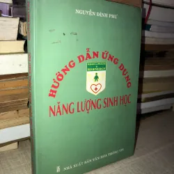 Hướng dẫn ứng dụng năng lượng sinh học