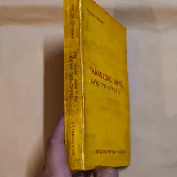 THĂNG LONG - HÀ NỘI THẾ KỶ XVII - XVIII - XIX - Nguyễn Thừa Hỷ 993833
