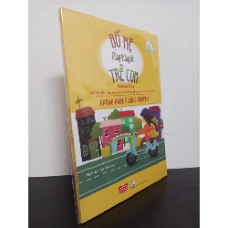 Bố Mẹ Cũng Từng Là Trẻ Con - Không Khóc Ở Cổng Trường - Madeleine Deny Mới 100% HCM.ASB0603 Rebooks.vn