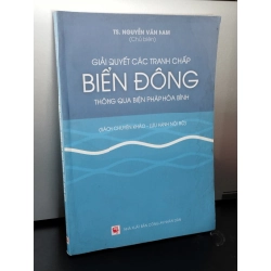 Giải quyết các tranh chấp Biển Đông thông qua biện pháp hòa bình - Nguyễn Văn Nam