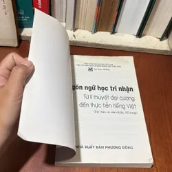 II Ngôn Ngữ Học Tri Nhận _ Từ Lý Thuyết Đại Cương Đến Thực Tiễn Tiếng Việt - Lý Toàn Thắng 722510