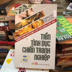 Tiền, tình dục, chiến tranh, nghiệp - David R.Loy