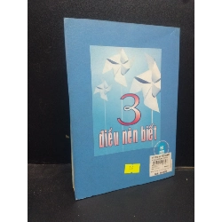 3 Điều nên biết - Giảng Văn Toàn 2007 mới 80% ố HCM0305 kỹ năng 914121
