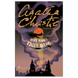 Đón Ngọn Triều Dâng - Agatha Christie (Mới 100%) Truyện trinh thám, kiếm hiệp, NXB Trẻ - SÁCH ĐẠI HỌC 491813