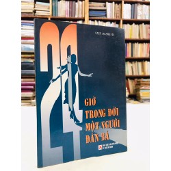 24 giờ trong đời một người đàn bà - Stephen Zweig 125628