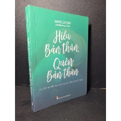 [Phiên Chợ Sách Cũ] Hiểu bản thân quên bản thân 2020 - Marc Lesser 0506