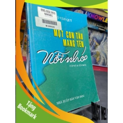(TẶNG BOOKMARK) Một con tàu mang tên nỗi nhớ 1998 mới 60% ố vàng Ngô Văn Quỹ RBK0906 SÁCH VĂN HỌC