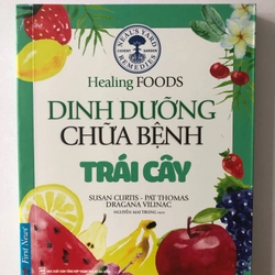 DINH DƯỠNG CHỮA BỆNH TRÁI CÂY ( SÁCH DỊCH) - 118, NXB: 2019 290597