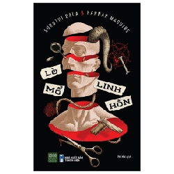 Lò Mổ Linh Hồn - Hannah Maguire, Suruthi Bala ASB.PO Oreka Blogmeo 230225