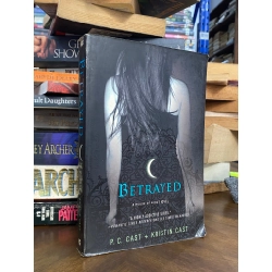 Betrayed - P. C. Cast & Kristin Cast