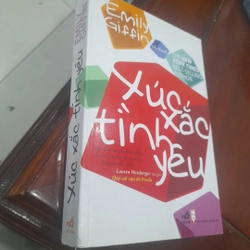 Emily Giffin - XÚC XẮC TÌNH YÊU