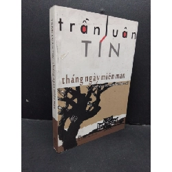[Phiên Chợ Sách Cũ] Tháng Ngày Miên Man - Trần Luân Tín 0101