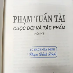 PHẠM TUẤN TÀI CUỘC ĐỜI VÀ TÁC PHẨM - VŨ KHIÊU chủ biên 726922