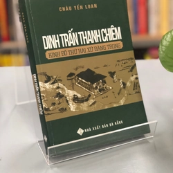 DINH TRẤN THANH CHIÊM - KINH ĐÔ THỨ HAI XỨ ĐÀNG TRONG