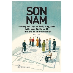 Phong Trào Duy Tân Ở Bắc, Trung, Nam - Miền Nam Đầu Thế Kỷ XX - Thiên Địa Hội Và Cuộc Minh Tân - Sơn Nam (Mới 100%) Truyện ngắn, tản văn, NXB Trẻ - SÁCH ĐẠI HỌC