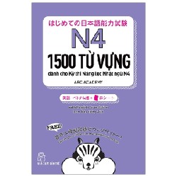 1500 Từ Vựng Cần Thiết Cho Kỳ Thi Năng Lực Nhật Ngữ N4 - Arc Academy 144472