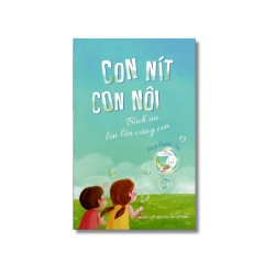 Con nít con nôi - Bình an lớn lên cùng con - Đặng Quỳnh Giao