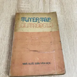 TUYỂN TẬP LƯU TRỌNG LƯ