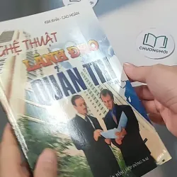 Nghệ thuật lãnh đạo quản trị - Kim Khải 688533