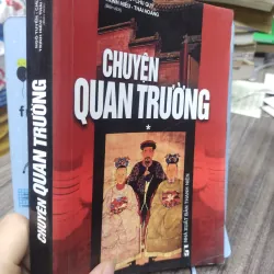 Sách: Chuyện quan trường - TG: Nhiều tác giả (A2) 999387