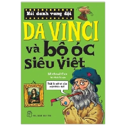 Nổi danh vang dội - Da Vinci và bộ óc siêu việt - Michael Cox 2019 New 100% HCM.PO 47202