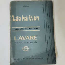 Vở kịch kinh điển: LÃO HÀ TIỆN (Song ngữ Pháp - Việt) - Molière