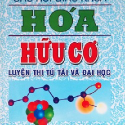 Câu hỏi giáo khoa Hóa Hữu cơ xưa (Luyện thi tú tài và Đại học) 14629