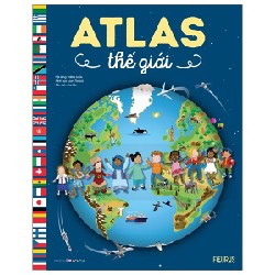 Atlas Thế Giới (Bìa Cứng) - Valérie Le Du, Laura Tavazzi