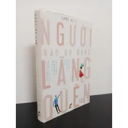 [Phiên Chợ Sách Cũ] Người Nào Đó Đang Lãng Quên Tôi - Dung Keil 0702