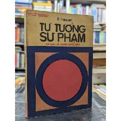 Tư tưởng sư phạm - E. Hazan 122068