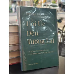 Hồi ức đến tương lai - Trần Văn Thọ