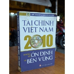 TÀI CHÍNH VIỆT NAM 2010 HƯỚNG TỚI ỔN ĐỊNH VÀ BỀN VỮNG