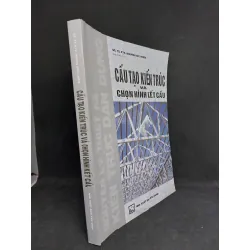 [Sách Cũ SCGR] Cấu tạo kiến trúc và chọn hình kết cấu mới 90% 2020 HCM0607