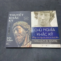 Chủ nghĩa khắc kỷ, Thuyết khắc kỷ WILLIAM B. Irvine, John Sellars