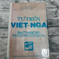 Từ điển bỏ túi VIỆT NGA. Tg Giáo sư Ng. Bá Hưng và Giáo sư Trần V. Cơ. Nxb HCM 1990