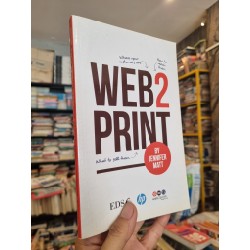 WEB2PRINT : Where Your Customer Are | How To Reach Them | What To Sell Them - Jennifer Matt